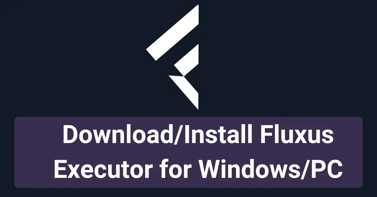 Fluxus executor for PC download steps