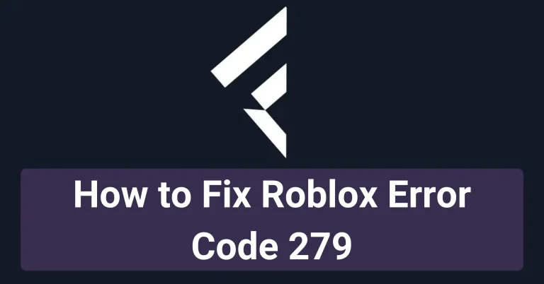 How to Fix Roblox Error Code 279 main image